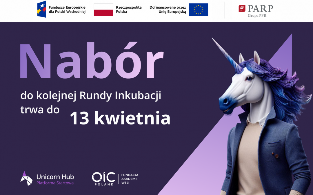 Trwa nabór do VI Rundy Inkubacji!