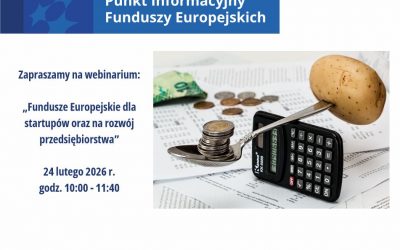 Webinarium: Fundusze Europejskie dla startupów oraz na rozwój przedsiębiorstwa